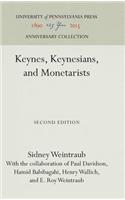 Keynes, Keynesians, and Monetarists