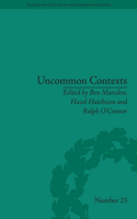 Uncommon Contexts: Encounters Between Science and Literature, 1800-1914