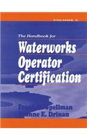 Handbook for Waterworks Operator Certification