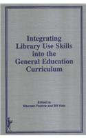Integrating Library Use Skills Into the General Education Curriculum