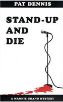 Stand-Up and Die