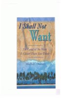 I Shall Not Want: The Land of No Want Is Closer Than You Think