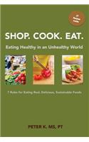 Shop, Cook, Eat