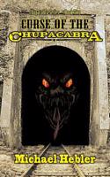 Curse of the Chupacabra