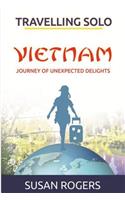 Vietnam - Journey of Unexpected Delights