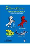 Coded Critters Activity Book #2: Bible verses coded into God's little critters