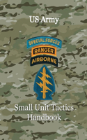 US Army Small Unit Tactics Handbook: (English)