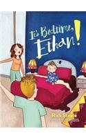 It's Bedtime, Ethan!