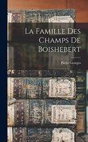 famille des Champs de Boishebert