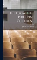 Growth of Philippine Children ..