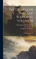 Exchequer Rolls of Scotland, Volume 18; volumes 1543-1556
