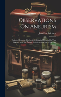 Observations On Aneurism