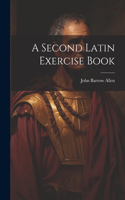 Second Latin Exercise Book