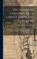 Dictionnaire Universel De La Langue Française, Avec Le Latin