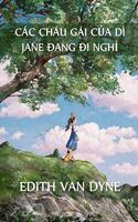 Các Cháu Gái Của Dì Jane Trong Kỳ Nghỉ