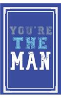 You're The Man