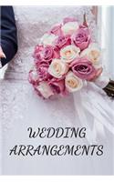 Wedding Arrangements: Your Special Day Notebook, Personal Wedding Diary, A5 Paperback (6 X 9 Inches)100 High Quality Lined Pages, Hand Writing Notebook