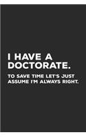 I Have A Doctorate.