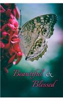 Beautiful and Blessed