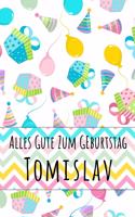 Alles Gute zum Geburtstag Tomislav