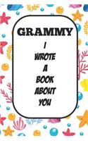 Grammy I Wrote A Book About You