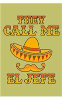 They Call Me Jefe
