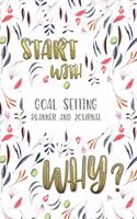 Start With Why Goal Setting Planner and Journal