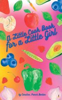 Little Cook Book for a Little Girl