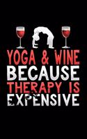 Yoga & Wine Because Therapy Is Expensive