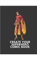 Create Your Superhero Comic Book