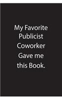 My Favorite Publicist Coworker Gave Me This Book.