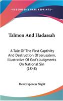 Talmon And Hadassah