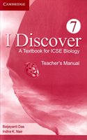 I Discover Level 7 a Teacher's Manual for Icse Biology