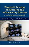 Diagnostic Imaging of Infections and Inflammatory Diseases