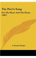 Poet's Song: For The Heart And The Home (1867)