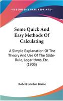 Some Quick And Easy Methods Of Calculating