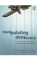 Manipulating Democracy