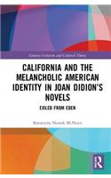 California and the Melancholic American Identity in Joan Didion's Novels