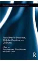 Social Media Discourse, (Dis)identifications and Diversities