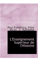 L'Enseignement Sup Rieur de L'Histoire