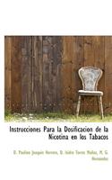 Instrucciones Para la Dosificación de la Nicotina en los Tabacos