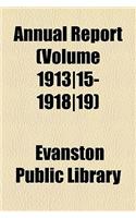 Annual Report (Volume 1913-15-1918-19)
