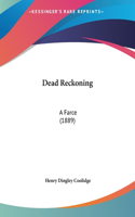 Dead Reckoning