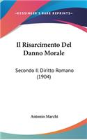 Il Risarcimento del Danno Morale