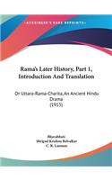 Rama's Later History, Part 1, Introduction And Translation