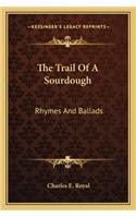 Trail Of A Sourdough