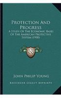 Protection and Progress