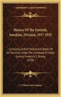 History Of The Fortieth, Sunshine, Division, 1917-1919