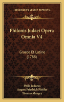 Philonis Judaei Opera Omnia V4