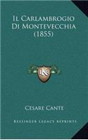 Il Carlambrogio Di Montevecchia (1855): (Italian)